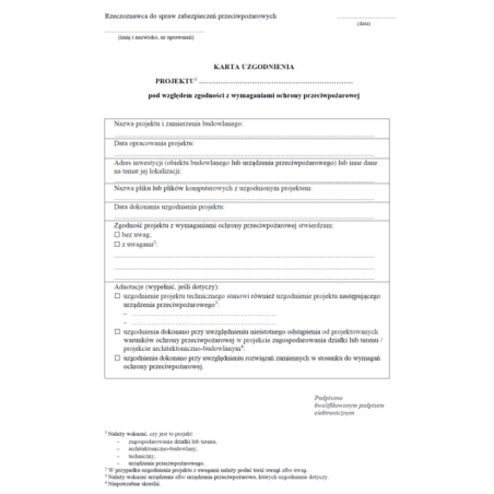 Wzór pieczęci rzeczoznawcy do spraw zabezpieczeń przeciwpożarowych, Karta uzgodnienia projektu pod względem zgodności z wymaganiami ochrony przeciwpożarowej, Zawiadomienie o uzgodnieniu projektu zagospodarowania działki lub terenu (PZT), projektu architek