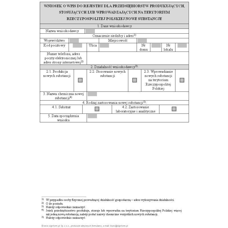 Wniosek o wpis do rejestru dla przedsiębiorstw produkujących, stosujących lub wprowadzających na terytorium Rzeczypospolitej Polskiej nowe substancje