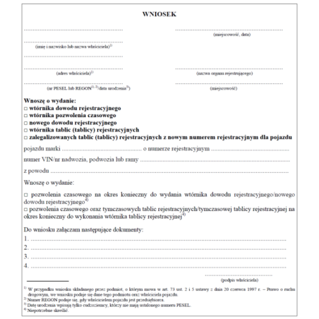 Wniosek o wydanie wtórnika dowodu rejestracyjnego, wtórnika pozwolenia czasowego, wtórnika tablic (tablicy) rejestracyjnych, nowego dowodu rejestracyjnego lub tablic (tablicy) rejestracyjnych z nowym numerem rejestracyjnym dla pojazdu