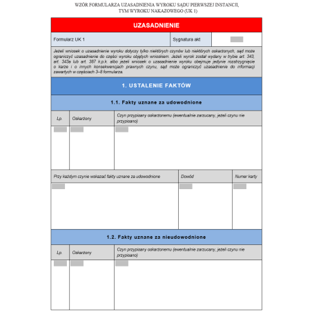 Uzasadnienie wyroku sądu pierwszej instancji, tym wyroku nakazowego (UK 1)