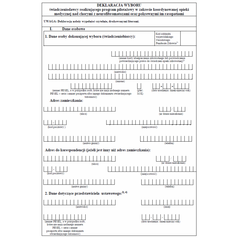 Deklaracja wyboru świadczeniodawcy realizującego program pilotażowy w zakresie koordynowanej opieki medycznej nad chorymi z neurofibromatozami oraz pokrewnymi im rasopatiami