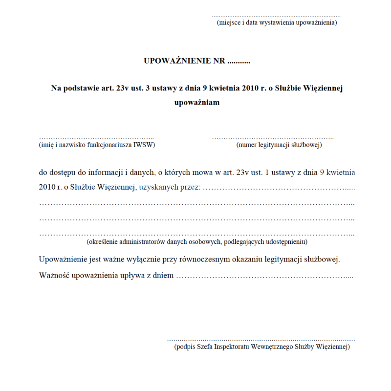 Wzór udzielanego funkcjonariuszowi inspektoratu wewnętrznego Służby Więziennej imiennego upoważnienia do dostępu do informacji i danych, o których mowa w art. 23V ust. 1 ustawy z dnia 9 kwietnia 2010 r. o Służbie Więziennej