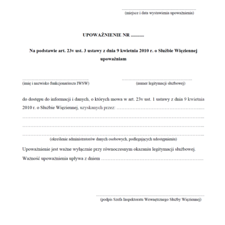 Wzór udzielanego funkcjonariuszowi inspektoratu wewnętrznego Służby Więziennej imiennego upoważnienia do dostępu do informacji i danych, o których mowa w art. 23V ust. 1 ustawy z dnia 9 kwietnia 2010 r. o Służbie Więziennej