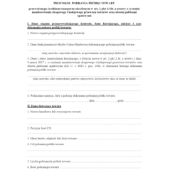 Protokół pobrania próbki towaru przewożonego środkiem transportu określonym w art. 2 pkt 11 lit. a-b ustawy o systemie monitorowania drogowego i kolejowego przewozu towarów oraz obrotu paliwami opałowymi