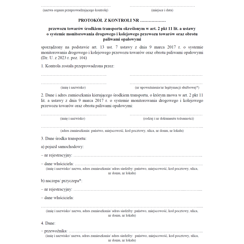 Protokół kontroli przewozu towarów środkiem transportu określonym w art. 2 pkt 11 lit. a-b ustawy o systemie monitorowania drogowego i kolejowego przewozu towarów oraz obrotu paliwami opałowymi