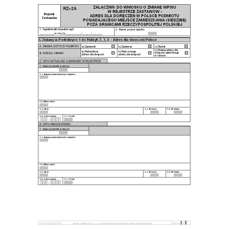 RZ-2A Załącznik do wniosku o zmianę wpisu w rejestrze zastawów - adres dla doręczeń w Polsce podmiotu posiadającego miejsce zamieszkania (siedzibę) poza granicami Rzeczypospolitej Polskiej