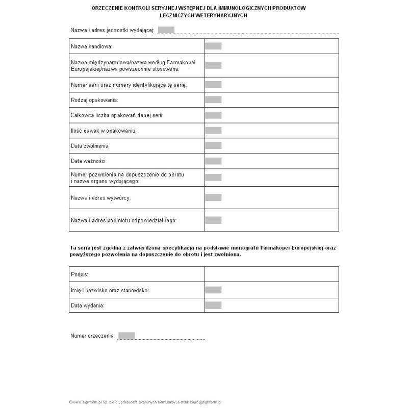 Orzeczenie kontroli seryjnej wstępnej dla immunologicznych produktów leczniczych weterynaryjnych / w zakresie ogólnego wzoru niezgodności/błędów