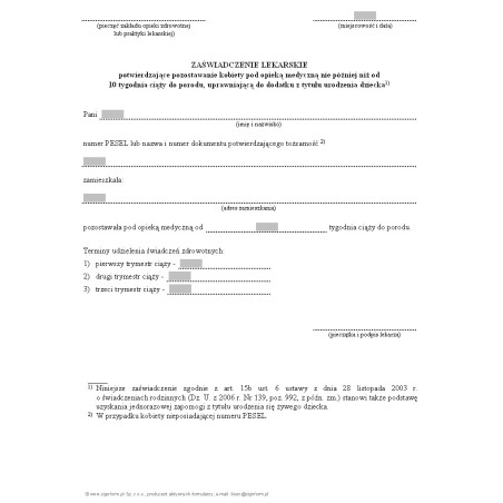 Zaświadczenie lekarskie potwierdzające pozostawanie kobiety pod opieką medyczną nie później niż od 10 tygodnia ciąży do porodu, uprawniającą do dodatku z tytułu urodzenia dziecka