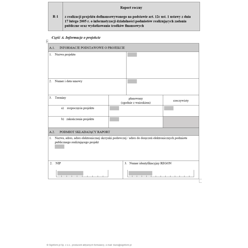 R-1 Raport roczny z realizacji projektu dofinansowywanego na podstawie art. 12c ustawy z dnia 17 lutego 2005 r. o informatyzacji działalności podmiotów realizujących zadania publiczne oraz wydatkowania środków finansowych