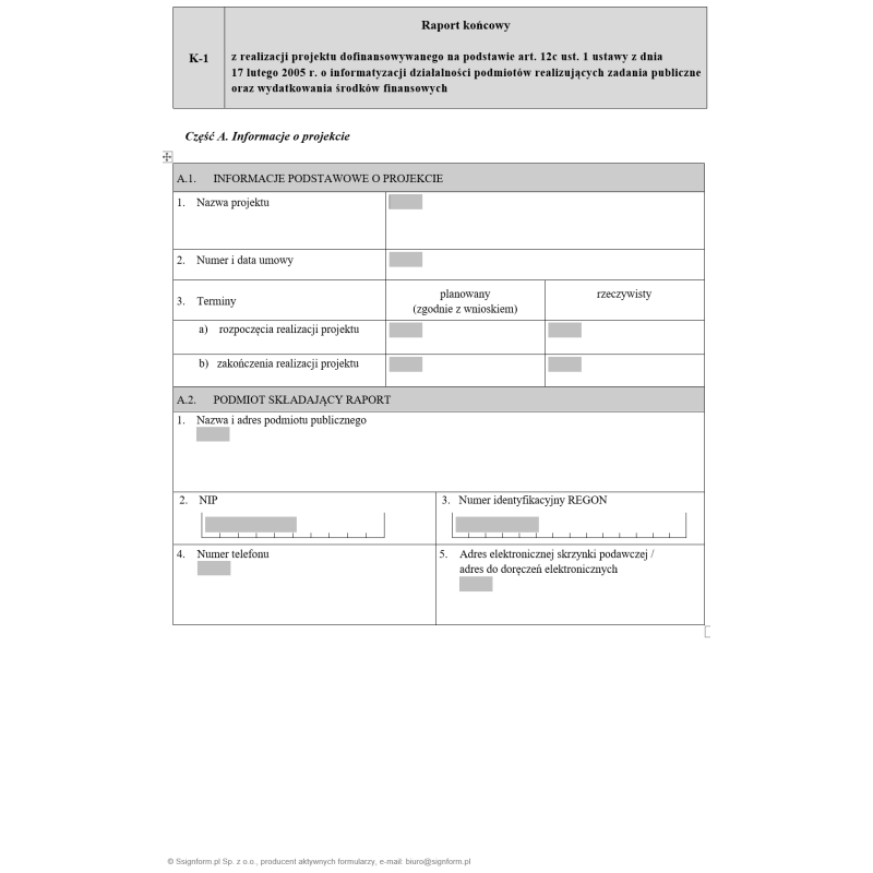 K-1 Raport końcowy z realizacji projektu dofinansowywanego na podstawie art. 12c ustawy z dnia 17 lutego 2005 r. o informatyzacji działalności podmiotów realizujących zadania publiczne oraz wydatkowania środków finansowych