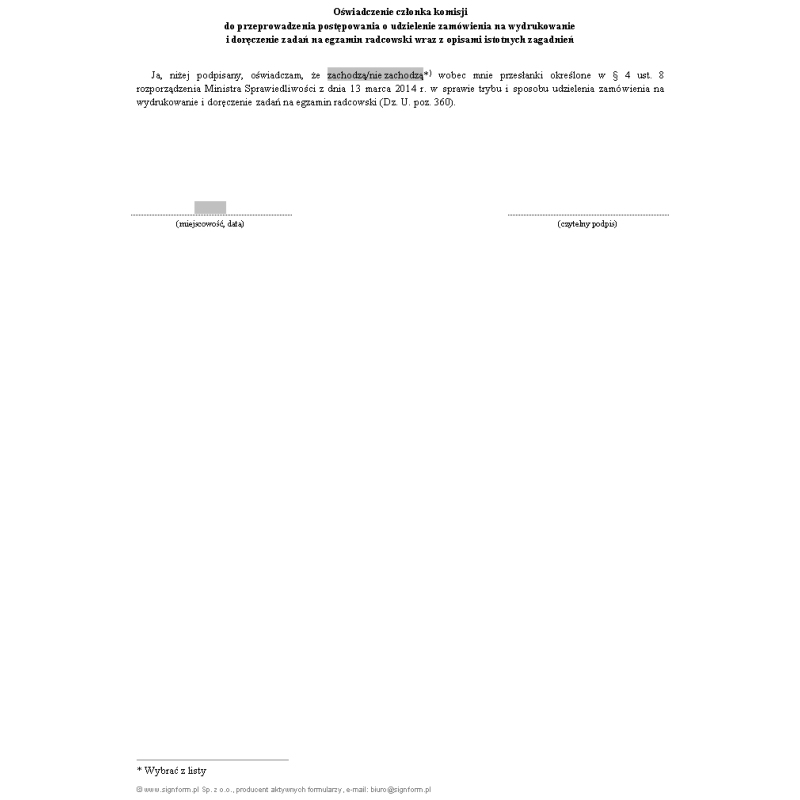 Oświadczenie członka komisji do przeprowadzenia postępowania o udzielenie zamówienia na wydrukowanie i doręczenie zadań na egzamin radcowski wraz z opisami istotnych zagadnień