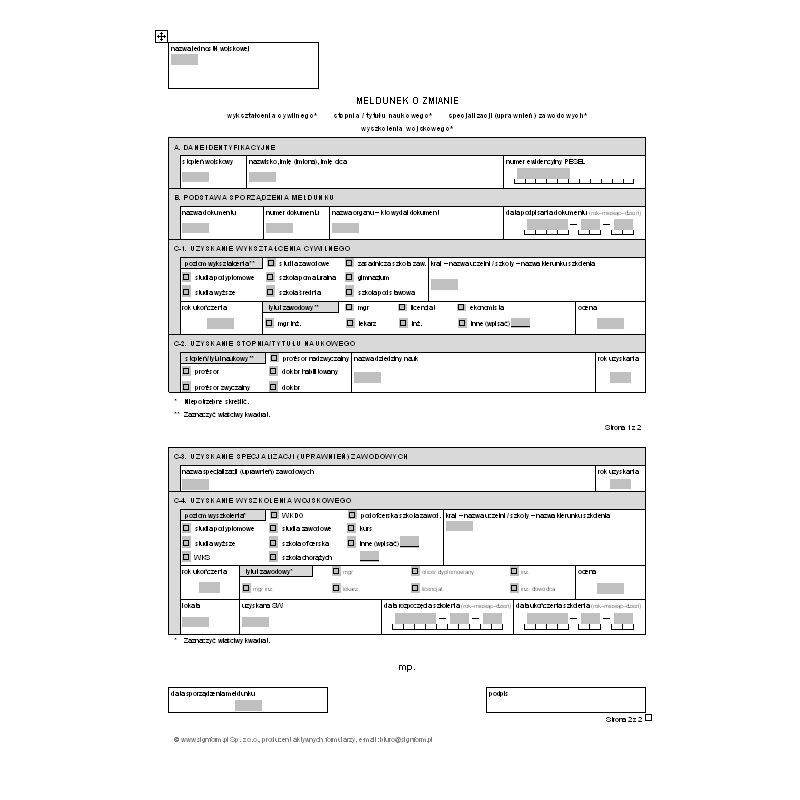 Meldunek o zmianie wykształcenia cywilnego, stopnia / tytułu naukowego, specjalizacji (uprawnień) zawodowych, wyszkolenia wojskowego