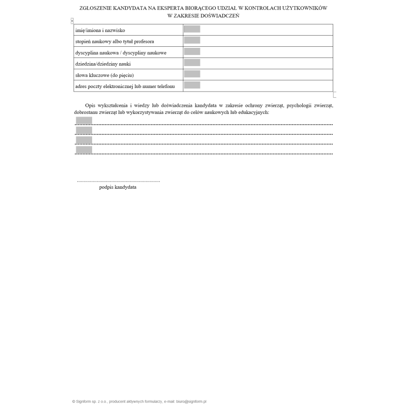 Zgłoszenie kandydata na eksperta biorącego udział w kontrolach użytkowników w zakresie doświadczeń