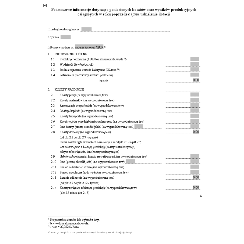 Podstawowe informacje dotyczące poniesionych kosztów oraz wyników produkcyjnych osiągniętych w roku poprzedzającym udzielenie dotacji