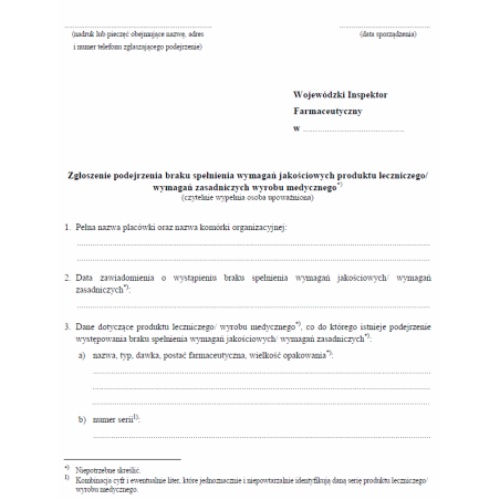 Zgłoszenie podejrzenia braku spełnienia wymagań jakościowych produktu leczniczego/wymagań zasadniczych wyrobu medycznego