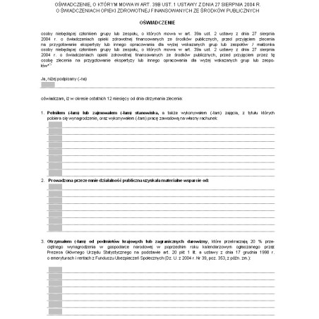 Oświadczenie, o którym mowa w art. 39b ust. 1 ustawy z dnia 27 sierpnia 2004 r. o świadczeniach opieki zdrowotnej finansowanych ze środków publicznych