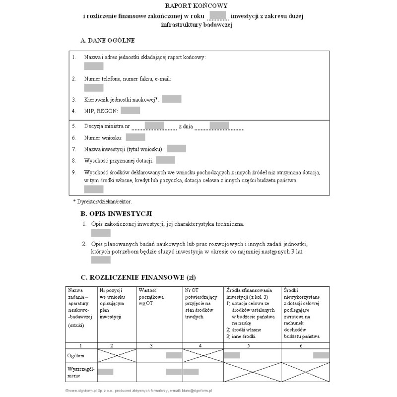 Raport końcowy i rozliczenie finansowe zakończonej inwestycji z zakresu dużej infrastruktury badawczej