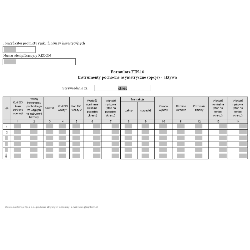 Formularz FIN.10 - Instrumenty pochodne asymetryczne (opcje) - aktywa