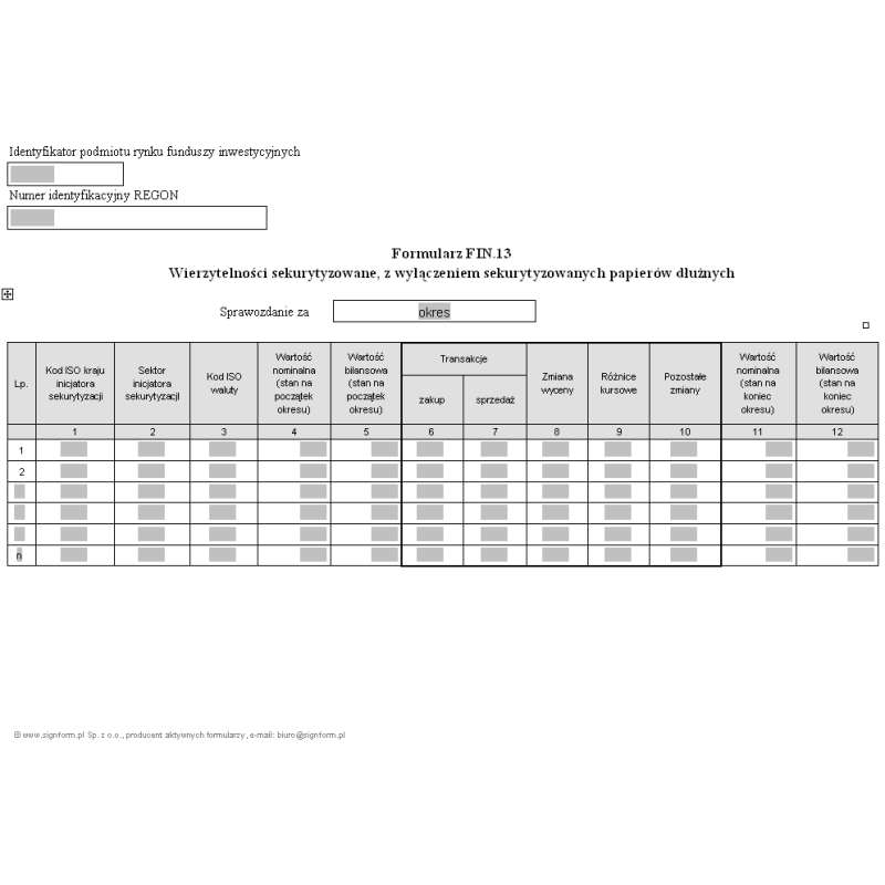 Formularz FIN.13 - Wierzytelności sekurytyzowane, z wyłączeniem sekurytyzowanych papierów dłużnych