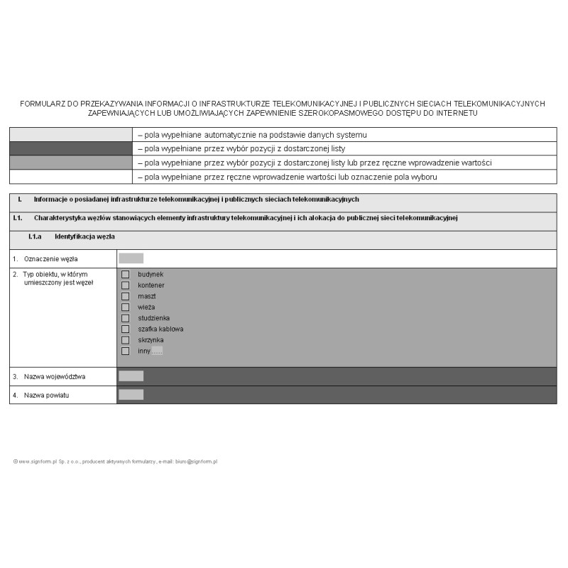 Formularz do przekazywania informacji o infrastrukturze telekomunikacyjnej i publicznych sieciach telekomunikacyjnych zapewniających lub umożliwiających zapewnienie szerokopasmowego dostępu do internetu