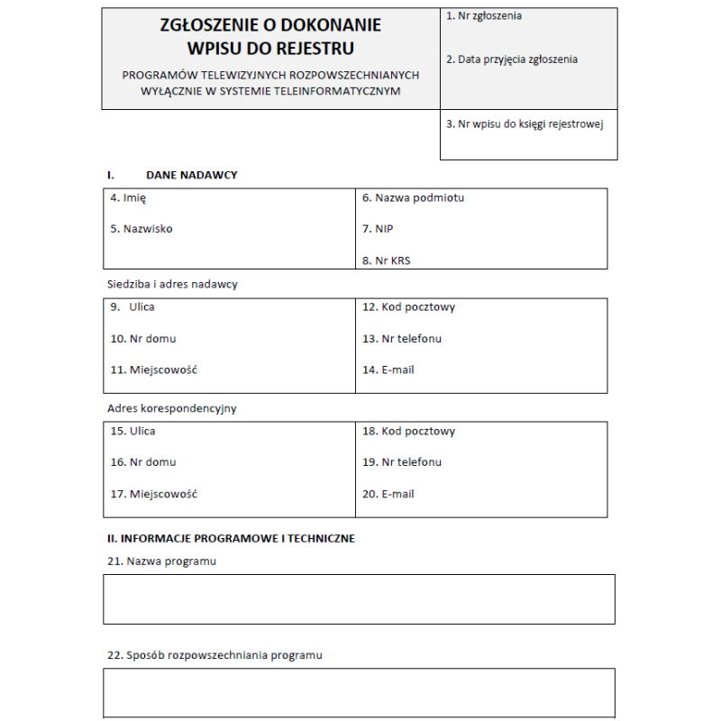 Zgłoszenie o dokonanie wpisu do rejestru programów telewizyjnych rozpowszechnianych wyłącznie w systemie teleinformatycznym