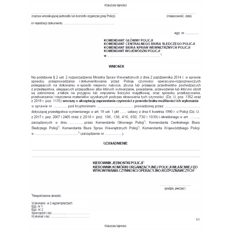 Wniosek kierownika jednostki Policji do Komendanta Policji o akceptację zaprzestania czynności z powodu trwałego braku możliwości ich wykonania