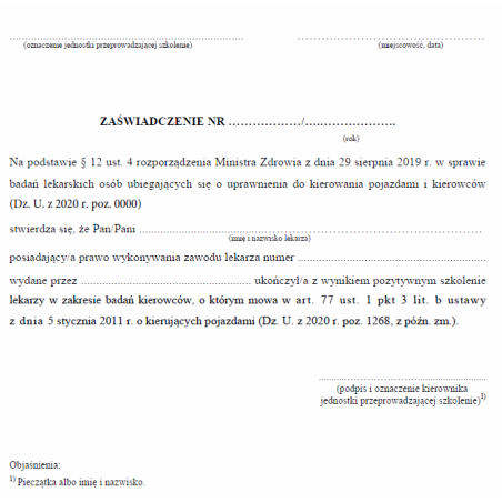 Zaświadczenie stwierdzające odbycie szkolenia, wymaganego do nabycia uprawnień do przeprowadzania badań lekarskich kierowców i osób ubiegających się o uprawnienia do kierowania pojazdami