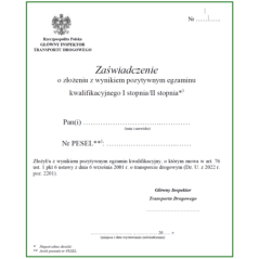 Zaświadczenie o złożeniu z wynikiem pozytywnym egzaminu kwalifikacyjnego I stopnia / II stopnia na inspektora transportu drogowego