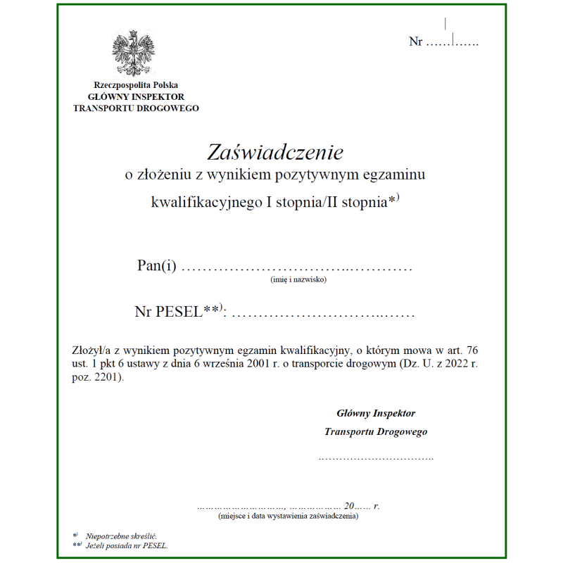 Zaświadczenie o złożeniu z wynikiem pozytywnym egzaminu kwalifikacyjnego I stopnia / II stopnia na inspektora transportu drogowego