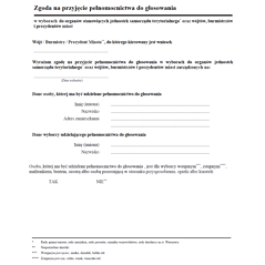 Zgoda na przyjęcie pełnomocnictwa do głosowania w wyborach do organów stanowiących jednostek samorządu terytorialnego oraz wójtów, burmistrzów i prezydentów miast