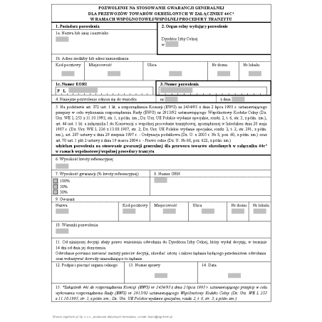 Pozwolenie na stosowanie gwarancji generalnej dla przewozów towarów określonych w załączniku 44C* w ramach wspólnotowej / wspólnej procedury tranzytu