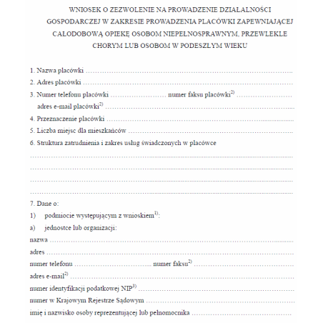 Wniosek o zezwolenie na prowadzenie działalności gospodarczej w zakresie prowadzenia placówki zapewniającej całodobową opiekę osobom niepełnosprawnym, przewlekle chorym lub osobom w podeszłym wieku