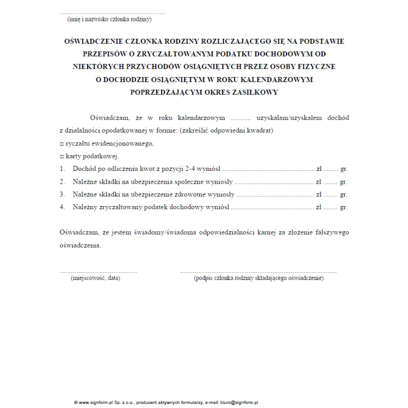 Oświadczenie członka rodziny rozliczającego się na podstawie przepisów o zryczałtowanym podatku dochodowym od niektórych przychodów osiągniętych przez osoby fizyczne o dochodzie osiągniętym w roku kalendarzowym poprzedzającym okres zasiłkowy