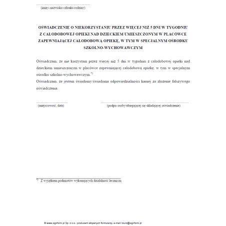 Oświadczenie o niekorzystaniu przez więcej niż 5 dni w tygodniu z całodobowej opieki nad dzieckiem umieszczonym w placówce zapewniającej całodobową opiekę, w tym w specjalnym ośrodku szkolno-wychowawczym