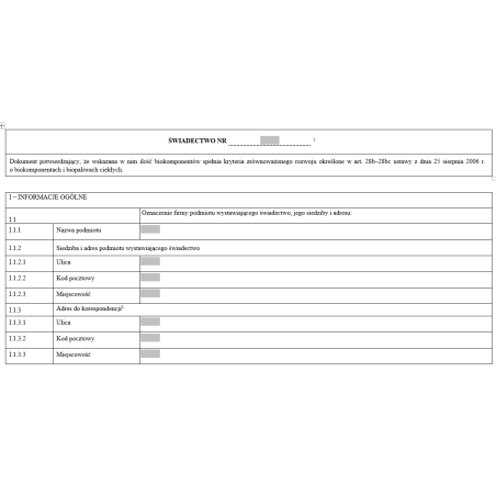 Świadectwo potwierdzające spełnienie kryterium zrównoważonego rozwoju określone w ustawie o biokomponentach i biopaliwach ciekłych