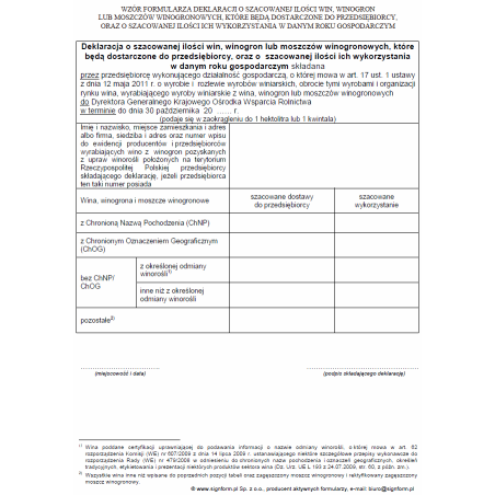 Deklaracja o szacowanej ilości win, winogron lub moszczu winogronowego, które będą dostarczone do przedsiębiorcy, oraz o szacowanej ilości ich wykorzystania w danym roku gospodarczym