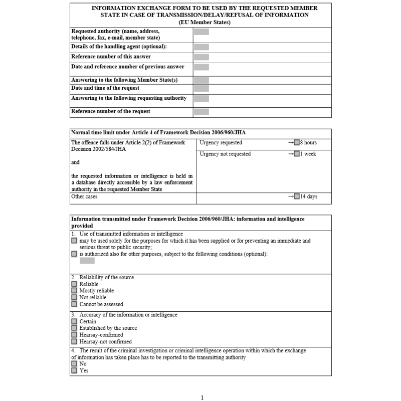 Information exchange form to be used by the requested member state in case of transmission/delay/refusal of information