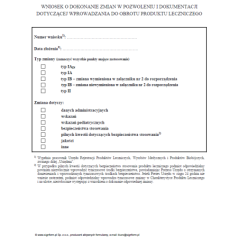 Wniosek o dokonanie zmian w pozwoleniu i dokumentacji dotyczącej wprowadzania do obrotu produktu leczniczego