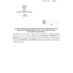 Raport z rejestracji pojazdu kolejowego w przypadku ustania przyczyn, o których mowa w art. 23a ust. 1 pkt 3 ustawy o transporcie kolejowym