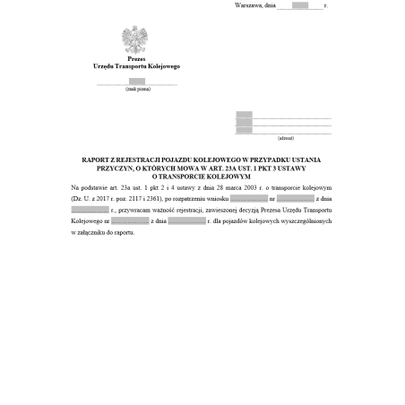 Raport z rejestracji pojazdu kolejowego w przypadku ustania przyczyn, o których mowa w art. 23a ust. 1 pkt 3 ustawy o transporcie kolejowym