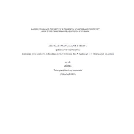 Zbiorcze sprawozdanie z terenu województwa z realizacji przez Starostów zadań określonych w ustawie z dnia 5 stycznia 2011 r. o kierujących pojazdami