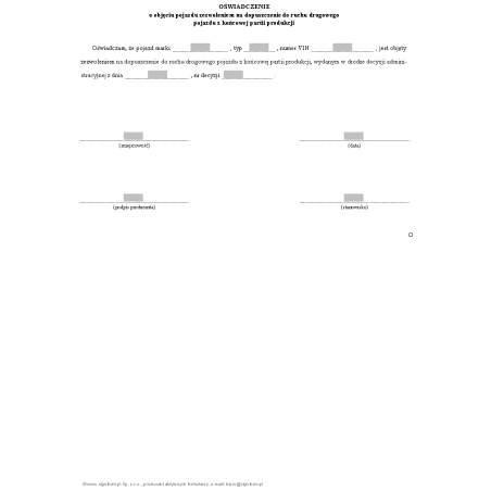 Oświadczenie o objęciu pojazdu zezwoleniem na dopuszczenie do ruchu drogowego pojazdu z końcowej partii produkcji
