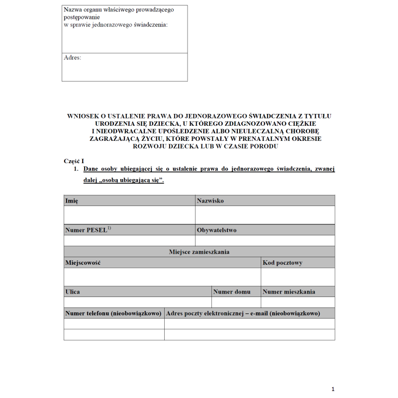 Wniosek o ustalenie prawa do jednorazowego świadczenia z tytułu urodzenia się dziecka, u którego zdiagnozowano ciężkie i nieodwracalne upośledzenie albo nieuleczalną chorobę zagrażającą życiu, które powstały w prenatalnym okresie rozwoju dziecka
