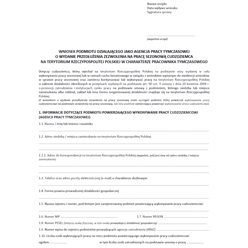 Wniosek podmiotu działającego jako agencja pracy tymczasowej o wydanie przedłużenia zezwolenia na pracę sezonową cudzoziemca na terytorium rzeczypospolitej polskiej w charakterze pracownika tymczasowego