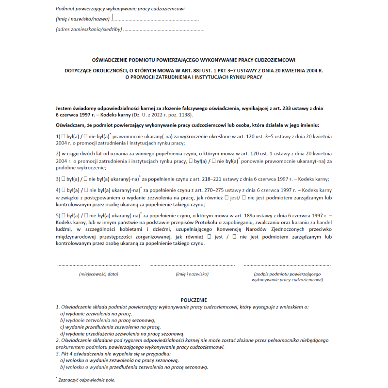 Oświadczenie podmiotu powierzającego wykonywanie pracy cudzoziemcowi dotyczące okoliczności, o których mowa w art. 88j ust. 1 pkt 3-7 ustawy z dnia 20 kwietnia 2004 r. o promocji zatrudnienia i instytucjach rynku pracy