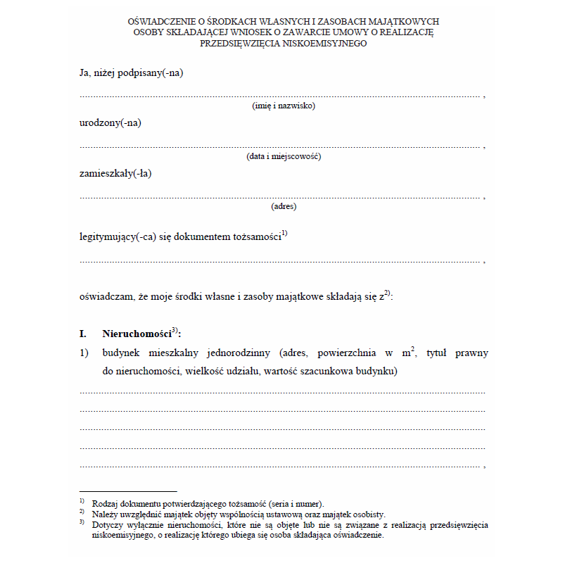 Oświadczenie o środkach własnych i zasobach majątkowych osoby składającej wniosek o zawarcie umowy o realizację przedsięwzięcia niskoemisyjnego