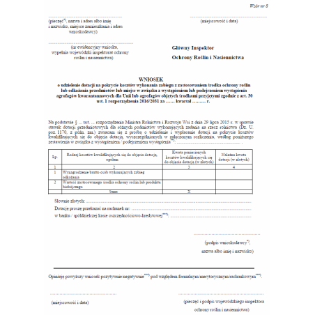 Wniosek o udzielenie dotacji na pokrycie kosztów wykonania zabiegu z zastosowaniem środka ochrony roślin lub odkażania przedmiotów lub miejsc w związku z wystąpieniem lub podejrzeniem wystąpienia agrofagów kwarantannowych