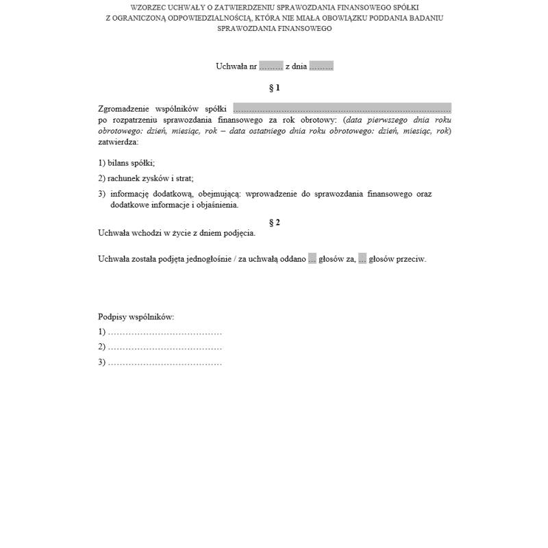 Uchwała o zatwierdzeniu sprawozdania finansowego spółki z ograniczoną odpowiedzialnością, która nie miała obowiązku poddania badaniu sprawozdania finansowego