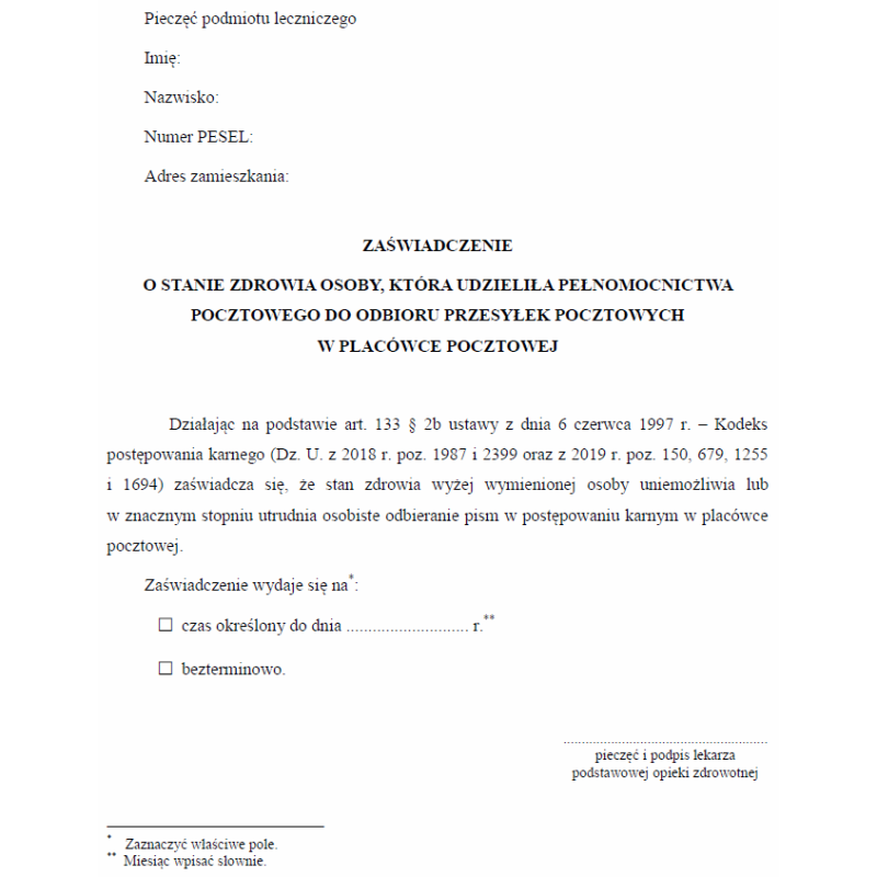 Zaświadczenie o stanie zdrowia osoby, która udzieliła pełnomocnictwa pocztowego do odbioru przesyłek pocztowych w placówce pocztowej