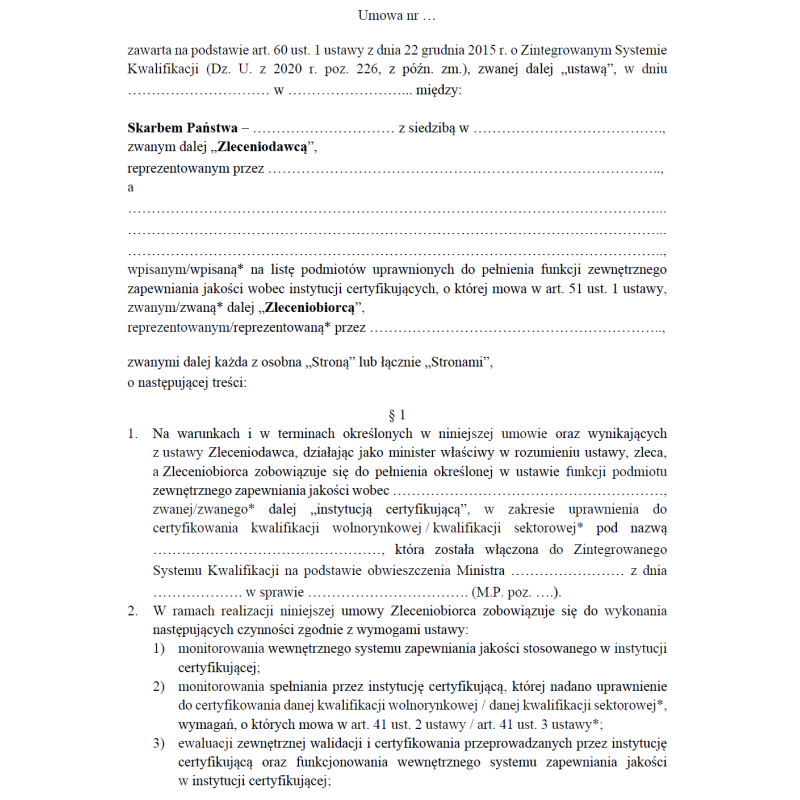 Umowa z podmiotem, któremu powierzono funkcję zewnętrznego zapewniania jakości, oraz sposobu ustalania wysokości wynagrodzenia z tytułu tej umowy